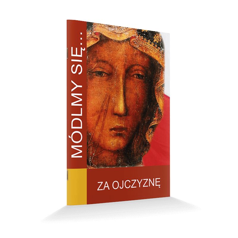 Modlitewnik - Za ojczyznę - MODLITEWNIKI - Modlitewnik - Za ojczyznę