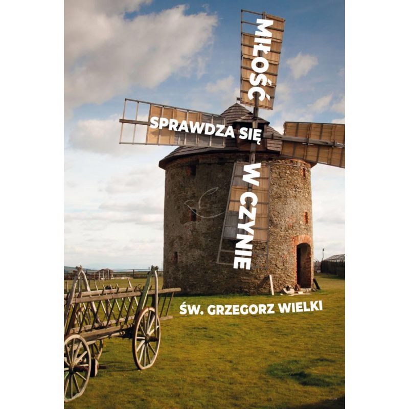 Plakat -Miłość sprawdza się w czynie - Plakaty religijne edukacyjne, sentencje - Plakat -Miłość sprawdza się w czynie
