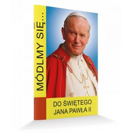 Modlitewnik Do Świętego Jana Pawła II - MODLITEWNIKI