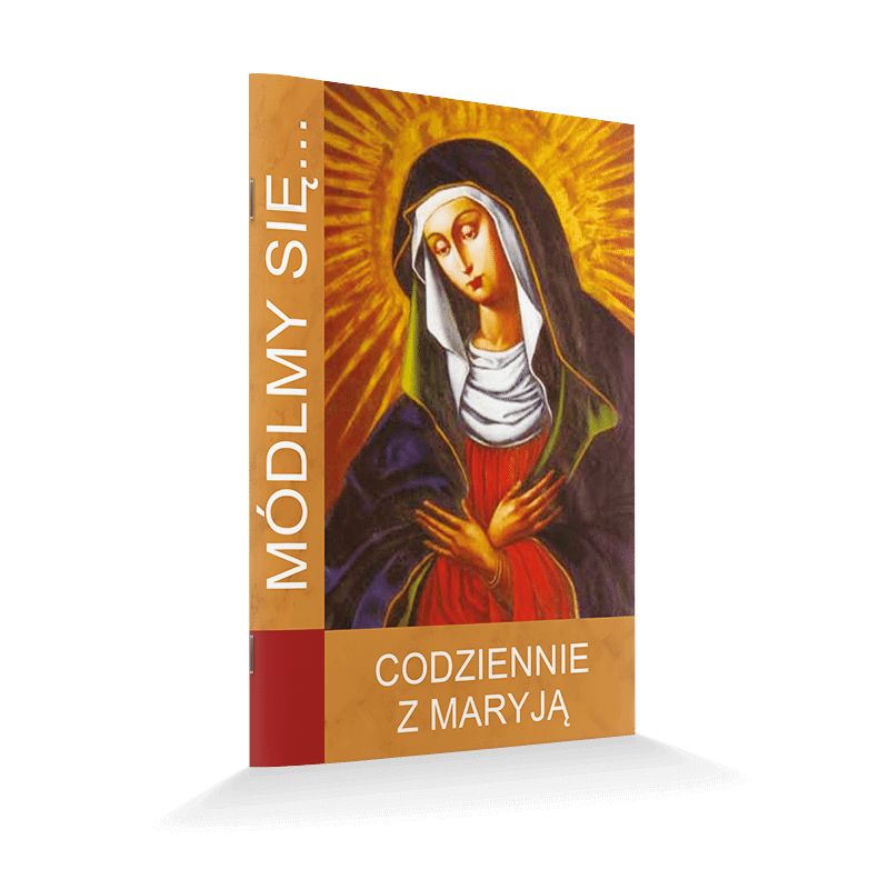 Modlitewnik Codziennie z Maryją - MODLITEWNIKI - Modlitewnik Codziennie z Maryją