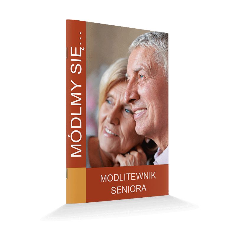 Modlitewnik seniora - MODLITEWNIKI - Modlitewnik seniora