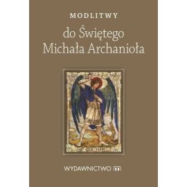 Modlitwy do Świętego Michała Archanioła - MODLITEWNIKI