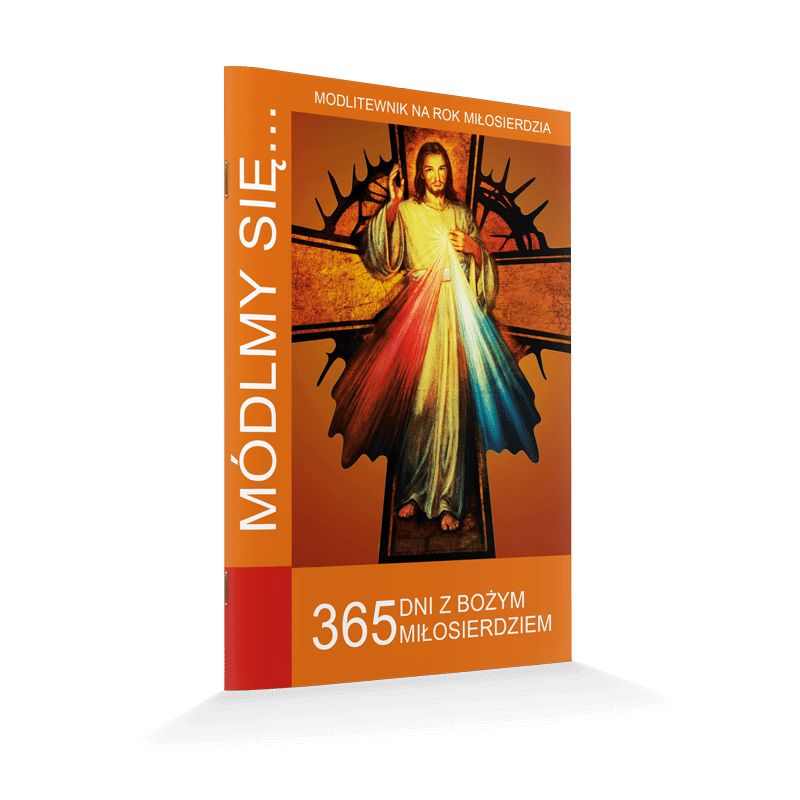 Modlitewnik 365 dni z Bożym Miłosierdziem - MODLITEWNIKI - Modlitewnik 365 dni z Bożym Miłosierdziem