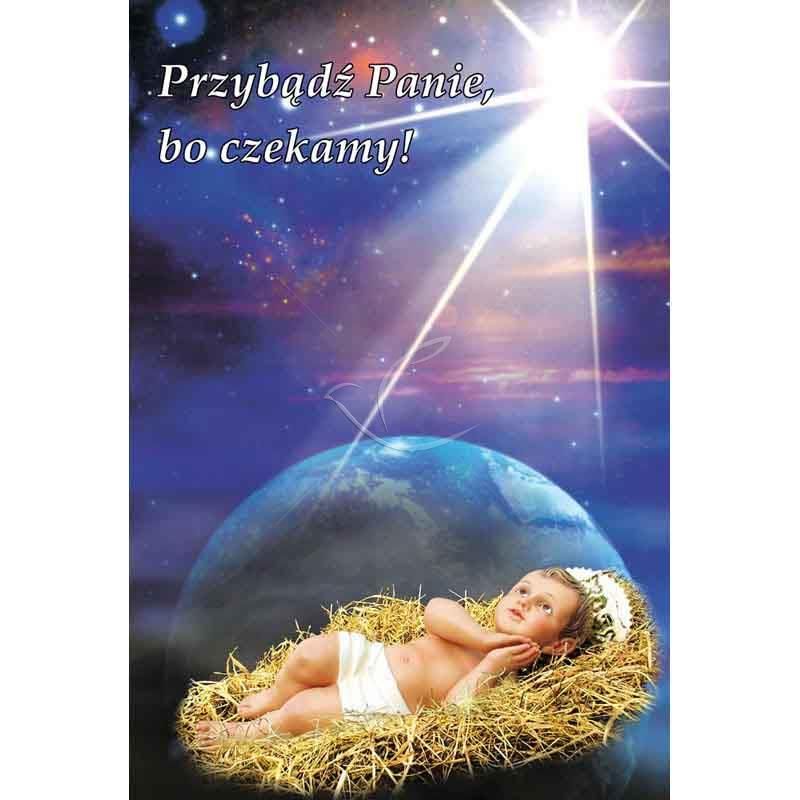 Plakat Bożonarodzeniowy - Przybądź Panie, bo czekamy! (2) - Plakaty Bożonarodzeniowe - Plakat Bożonarodzeniowy - Przybądź Panie, bo czekamy! (2)