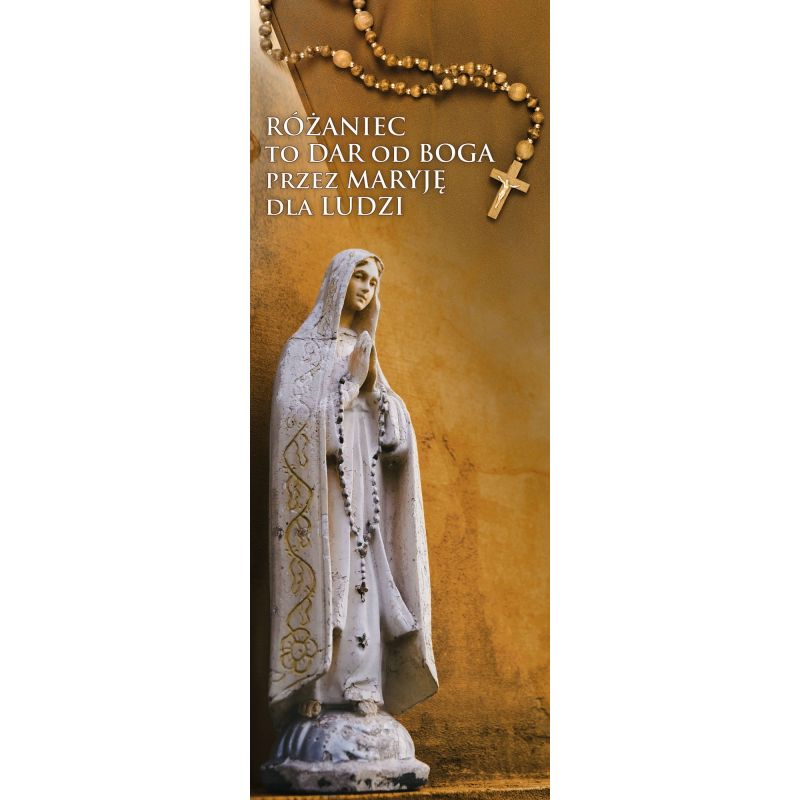 Baner Różaniec to dar od Boga przez Maryję dla ludzi - Nabożeństwo różańcowe - Baner Różaniec to dar od Boga przez Maryję dla ludzi