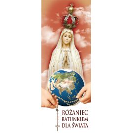 Baner na różaniec święty Różaniec ratunkiem dla świata" (2) - Nabożeństwo różańcowe
