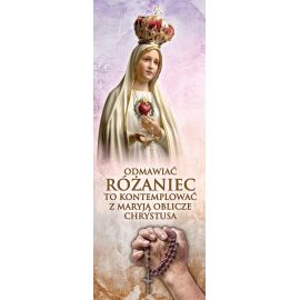 Baner na różaniec święty "Odmawiać różaniec..." - Nabożeństwo różańcowe