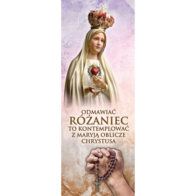 Baner na różaniec święty "Odmawiać różaniec..." - Nabożeństwo różańcowe - Baner na różaniec święty "Odmawiać różaniec..."
