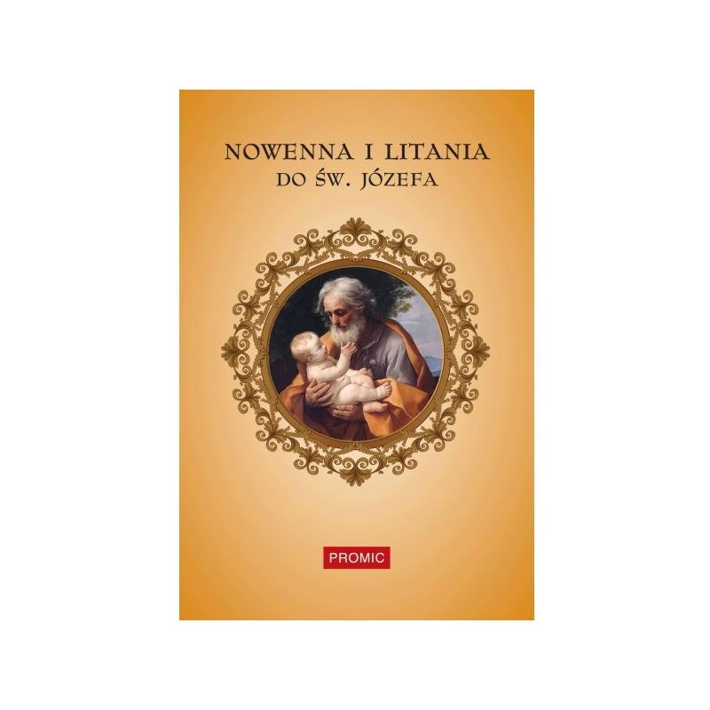 Nowenna i litania do św. Józefa - MODLITEWNIKI - Nowenna i litania do św. Józefa