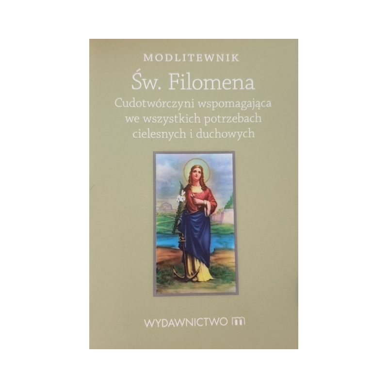 Modlitewnik Św. Filomena - MODLITEWNIKI - Modlitewnik Św. Filomena