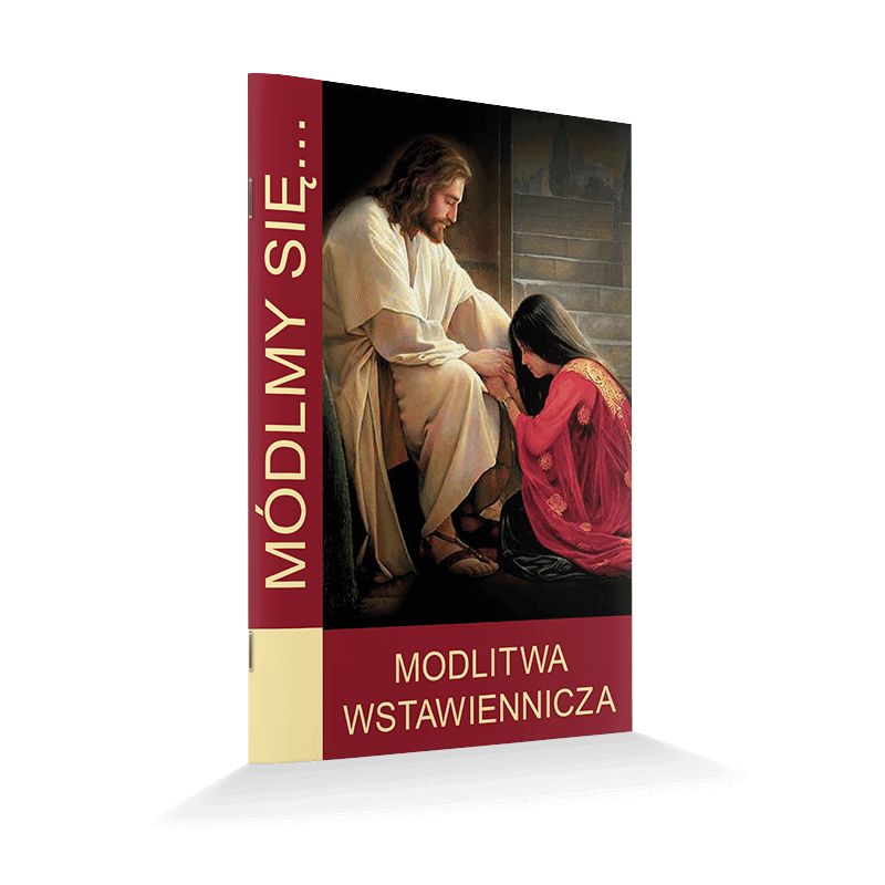 Modlitewnik Modlitwa wstawiennicza - MODLITEWNIKI - Modlitewnik Modlitwa wstawiennicza