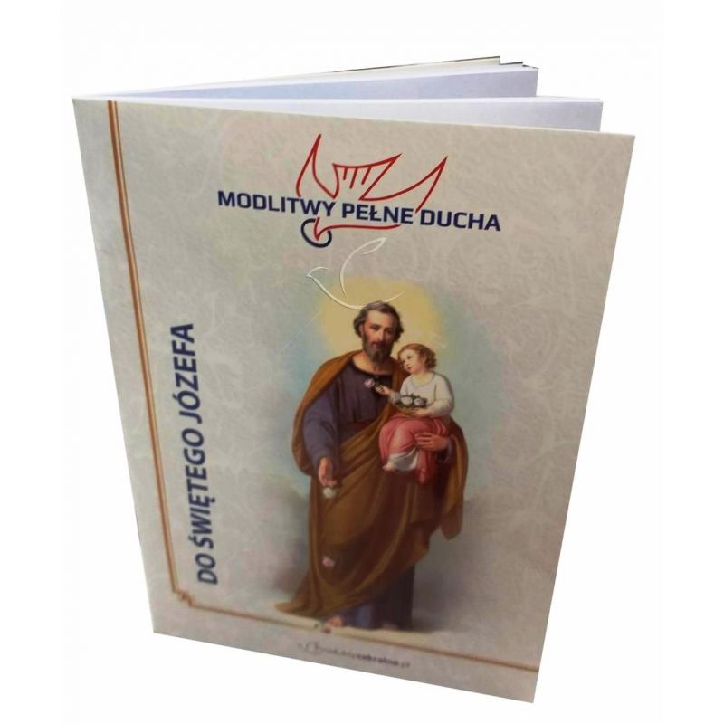 Modlitewnik do Świętego Józefa - zbiór modlitw - MODLITEWNIKI - Modlitewnik do Świętego Józefa - zbiór modlitw