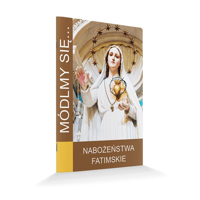 Modlitewnik Nabożeństwa fatimskie - MODLITEWNIKI - Modlitewnik Nabożeństwa fatimskie