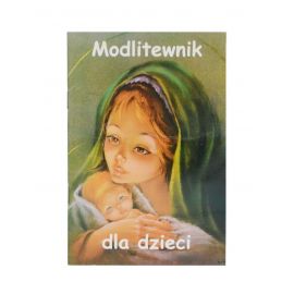 Modlitewnik dla dzieci - MODLITEWNIKI