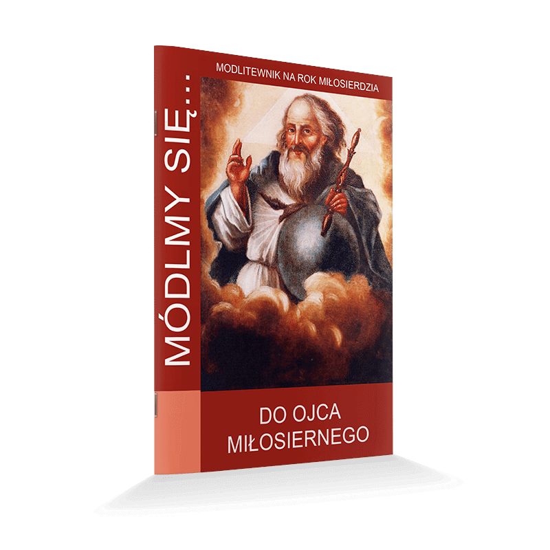Modlitewnik Do Ojca Miłosiernego - MODLITEWNIKI - Modlitewnik Do Ojca Miłosiernego