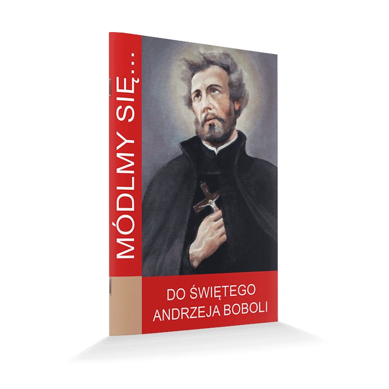 Modlitewnik Do Świętego Andrzeja Boboli - MODLITEWNIKI - Modlitewnik Do Świętego Andrzeja Boboli