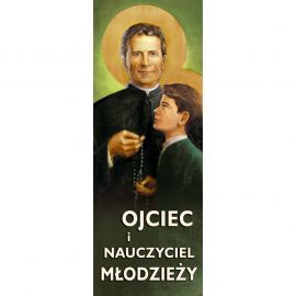 Baner – Św. Jan Bosko – Ojciec i nauczyciel młodzieży - Święci i Błogosławieni