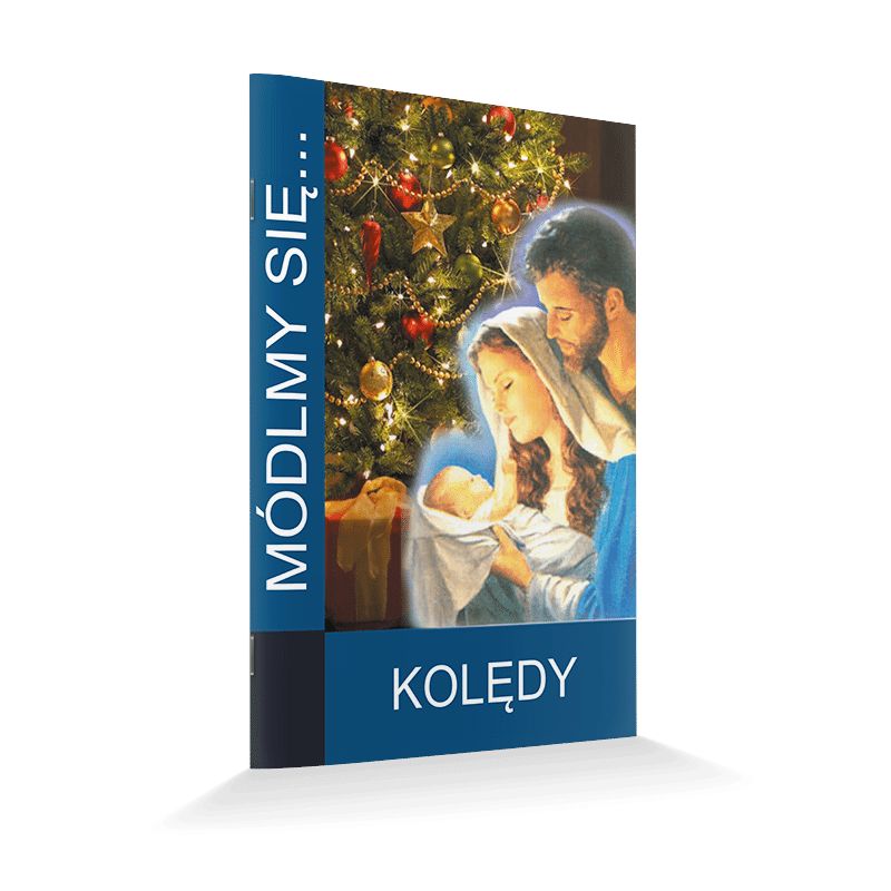 Módlmy się… Kolędy - MODLITEWNIKI - Módlmy się… Kolędy