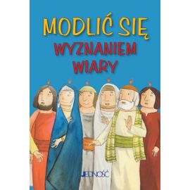 Modlić się „Wyznaniem wiary” - Książki religijne dla dzieci