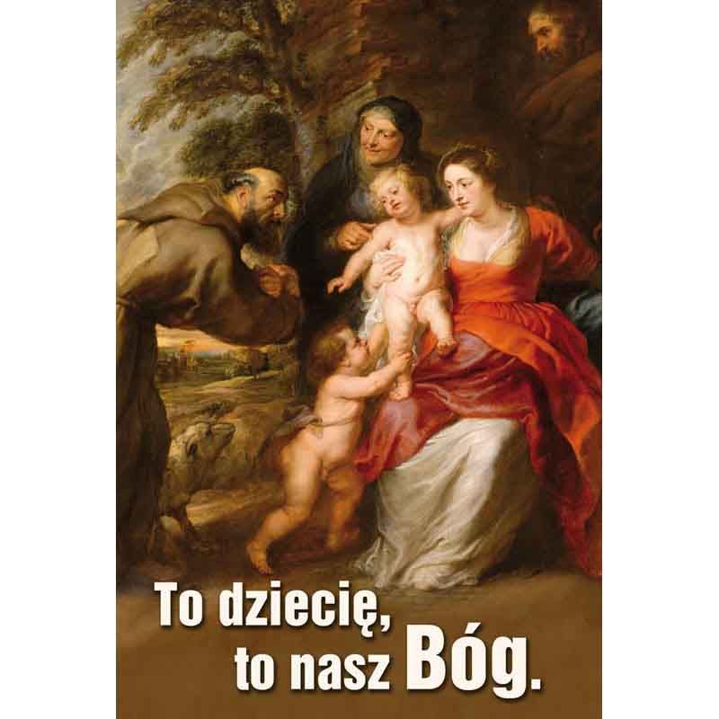Plakat Bożonarodzeniowy To dziecię, to nasz Bóg - Plakaty Bożonarodzeniowe - Plakat Bożonarodzeniowy To dziecię, to nasz Bóg