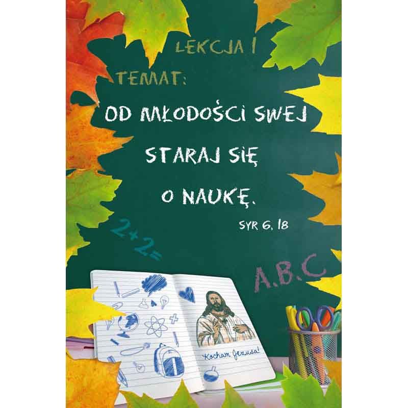 Plakat religijny - Od młodościw swej staraj się o naukę - Plakaty religijne edukacyjne, sentencje - Plakat religijny - Od młodościw swej staraj się o naukę