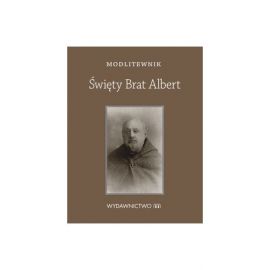 Modlitewnik Święty Brat Albert - MODLITEWNIKI