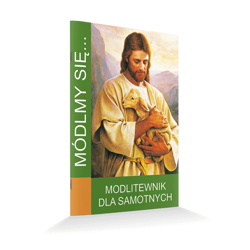 Modlitewnik dla samotnych - MODLITEWNIKI - Modlitewnik dla samotnych