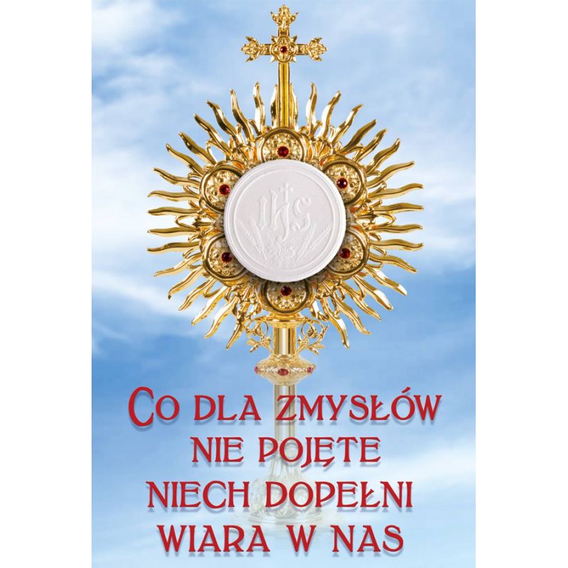 Plakat na Boże Ciało - Co dla zmysłów nie pojęte - ASORTYMENT NA BOŻE CIAŁO - Plakat na Boże Ciało - Co dla zmysłów nie pojęte