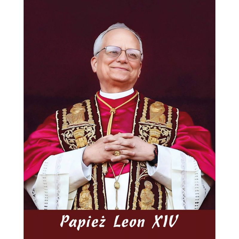 Papież Leon XIV - Obraz 20 x 25 cm - nowy papież, Ojciec Święty Prevost - OBRAZY RELIGIJNE - Papież Leon XIV - Obraz 20 x 25 cm - nowy papież, Ojciec Święty Prevost