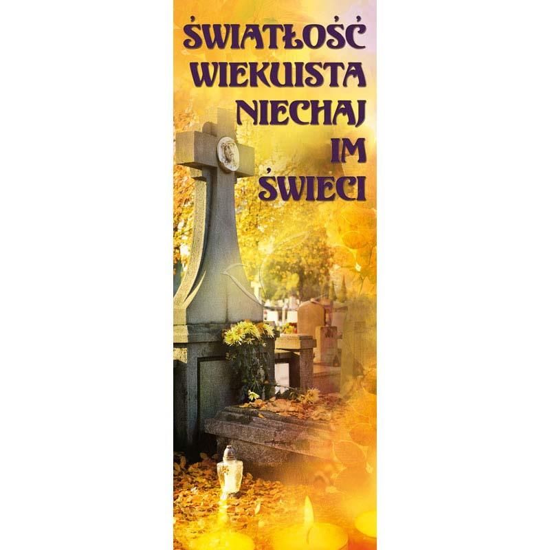 Baner - Światłość wiekuista niech... - WSZYSTKICH ŚWIĘTYCH - Baner - Światłość wiekuista niech...