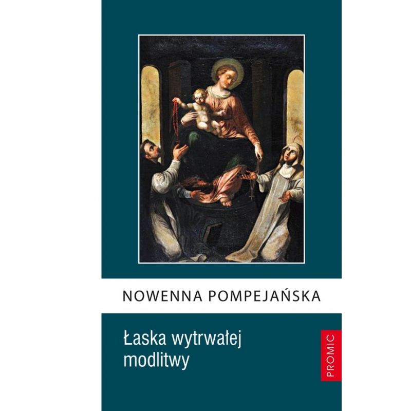 Nowenna Pompejańska - MODLITEWNIKI - Nowenna Pompejańska