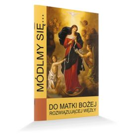 Do Matki Bożej Rozwiązującej Węzły - MODLITEWNIKI