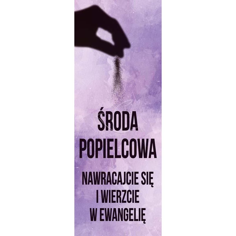Baner - Środa Popielcowa (1) - Wielki Post - Baner - Środa Popielcowa (1)