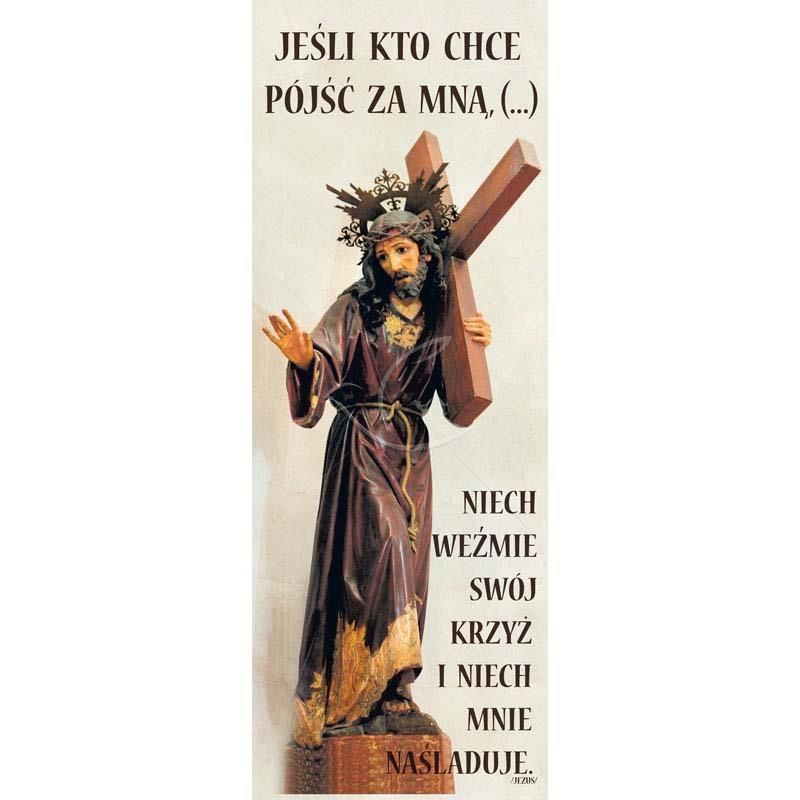 Baner Wielkanocny - Jeśli kto chce pójść za Mną - Wielki Post - Baner Wielkanocny - Jeśli kto chce pójść za Mną