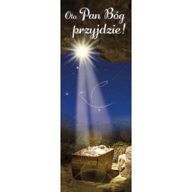 Baner Bożonarodzeniowy - Oto Pan Bóg Przyjdzie! - Adwent