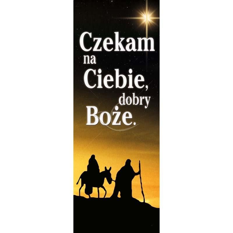 Baner Bożonarodzeniowy - Czekam na Ciebie dobry Boże - Adwent - Baner Bożonarodzeniowy - Czekam na Ciebie dobry Boże