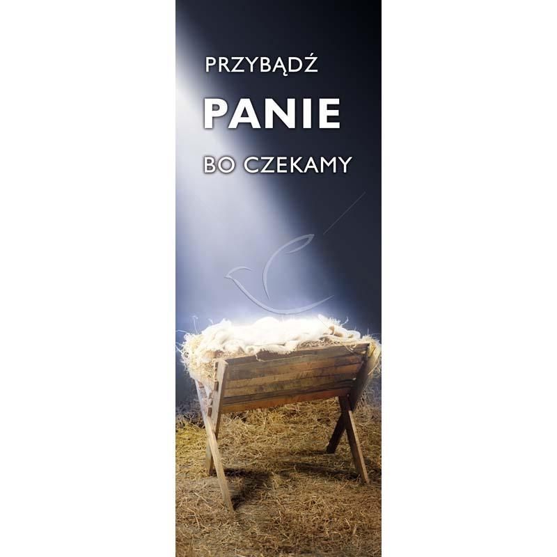 Baner Bożonarodzeniowy - Przybądź Panie bo czekamy (2) - Adwent - Baner Bożonarodzeniowy - Przybądź Panie bo czekamy (2)