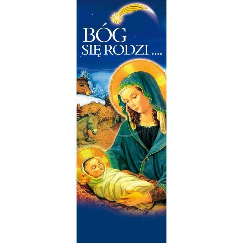 Baner Bożonarodzeniowy - Bóg się rodzi … (2) - Boże Narodzenie - Baner Bożonarodzeniowy - Bóg się rodzi … (2)