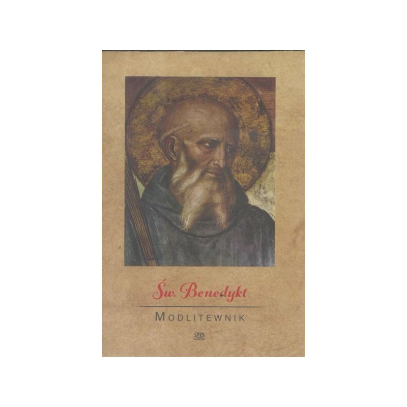 Modlitewnik - Święty Benedykt - MODLITEWNIKI - Modlitewnik - Święty Benedykt