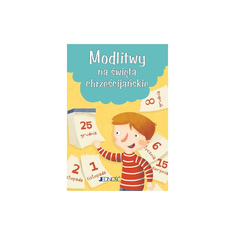 Modlitwy na święta chrześcijańskie - Książki religijne dla dzieci - Modlitwy na święta chrześcijańskie