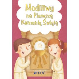Modlitwy na Pierwszą Komunię Świętą - Książki religijne dla dzieci