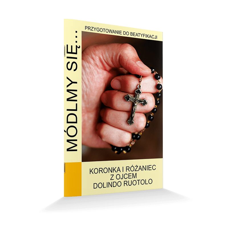 Módlmy się... Koronka i różaniec z Ojcem Dolindo Ruotolo - Modlitewniki - Módlmy się... Koronka i różaniec z Ojcem Dolindo Ruotolo