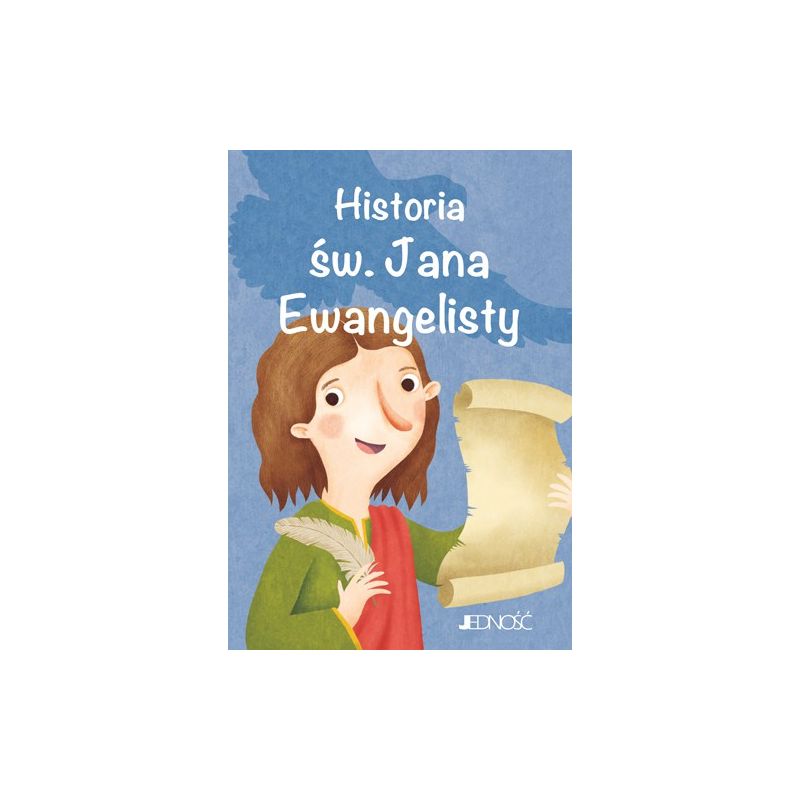 Historia św. Jana Ewangelisty - Książki religijne dla dzieci - Historia św. Jana Ewangelisty