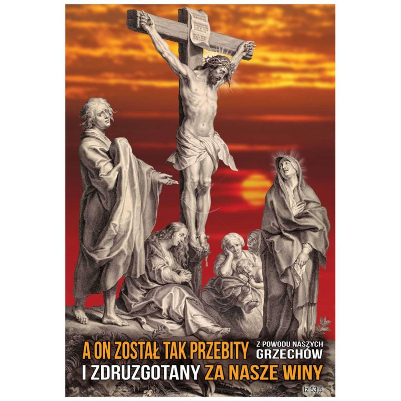 Plakat religijny - Przebity za nasze winy (9) - PLAKATY - Plakat religijny - Przebity za nasze winy (9)