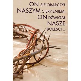 Plakat religijny – On się obarczył naszym cierpieniem (18) - PLAKATY