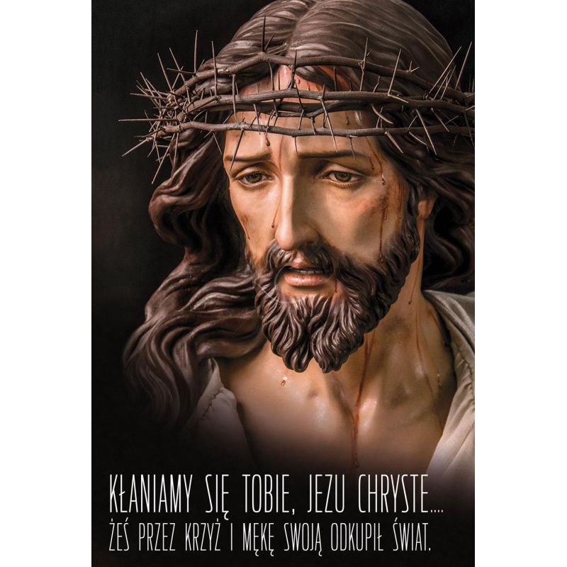 Plakat religijny – Kłaniamy się Tobie, Jezu Chryste (19) - PLAKATY - Plakat religijny – Kłaniamy się Tobie, Jezu Chryste (19)