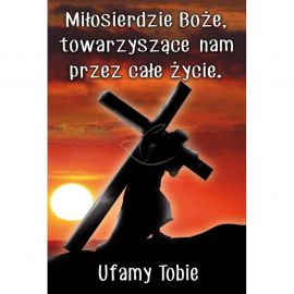 Plakat religijny – Miłosierdzie Bożę, towarzyszące nam przez całe życie (20) - PLAKATY