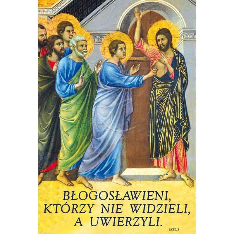 Plakat religijny – Błogosławieni, którzy nie widzieli, a uwierzyli (48) - Plakaty wielkanocne - Plakat religijny – Błogosławieni, którzy nie widzieli, a uwierzyli (48)